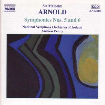Album Malcolm Arnold: Symphonies Nos. 5 And 6