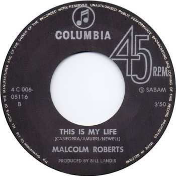 SP Malcolm Roberts: Love Is All / This Is My Life