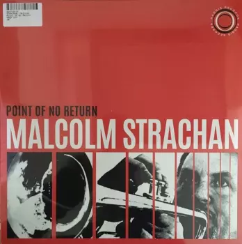 Malcolm Strachan: Point Of No Return