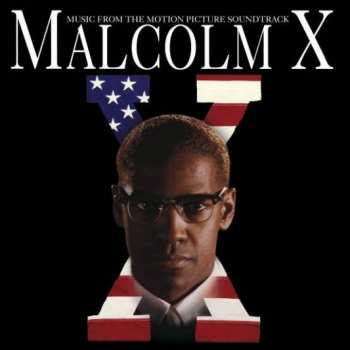 Various: Malcolm X (Music From The Motion Picture Soundtrack)