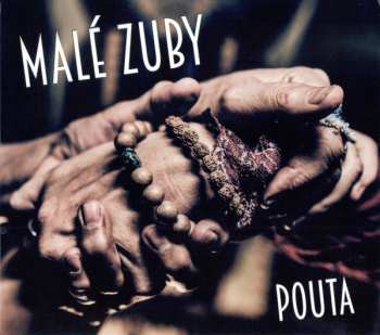 Album Malé Zuby: Pouta