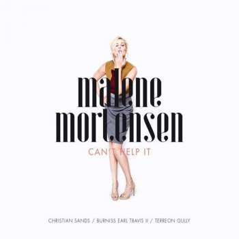 Album Malene Mortensen: Can't Help It