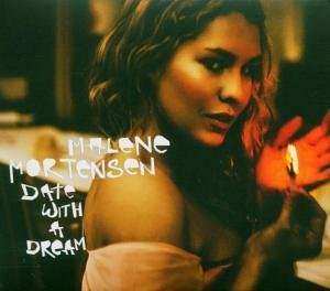 Album Malene Mortensen: Date With A Dream