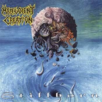 LP Malevolent Creation: Stillborn LTD 34574