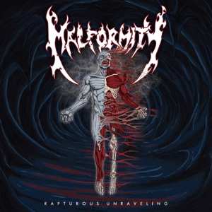 Album Malformity: The Rapturous Unraveling