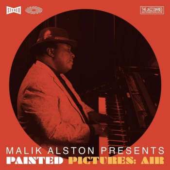 Album Malik Alston: Presents Painted Pictures: Air