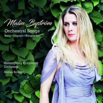 Malin Byström: Orchestral Songs