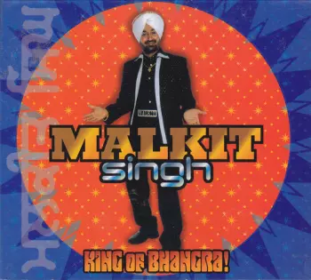Malkit Singh: King Of Bhangra! 