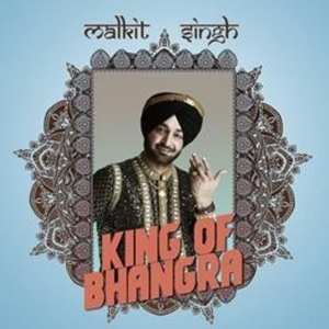Album Malkit Singh: King Of Bhangra