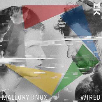 Album Mallory Knox: Wired