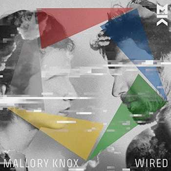 CD Mallory Knox: Wired 40540
