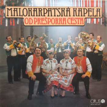 Album Malokarpatská Kapela: Od Prešporka Cesta
