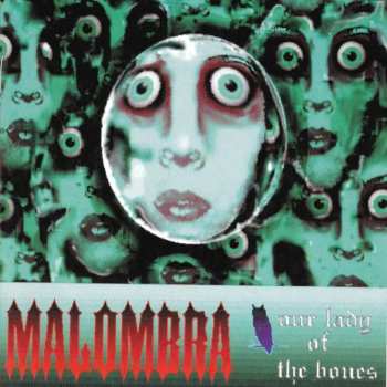 CD Malombra: Our Lady Of The Bones 450710