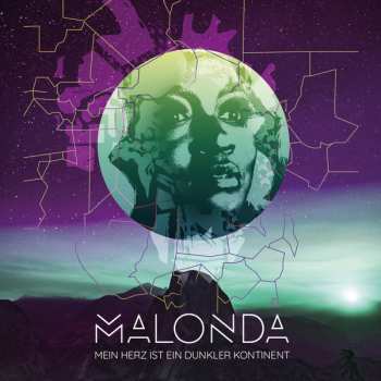 Album Malonda: Mein Herz Ist Ein Dunkler Kontinent