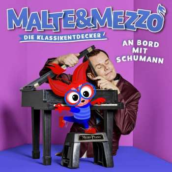 Album Malte & Mezzo: Malte & Mezzo - An Bord Mit Schumann