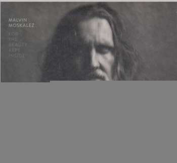 Album Malvin Moskalez: For The Beauty Kept Inside