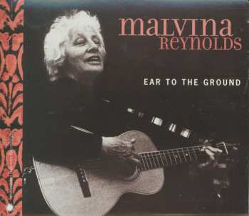 Album Malvina Reynolds: Ear To The Ground