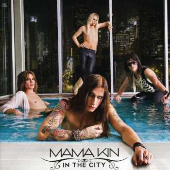 Album Mama Kin: In The City