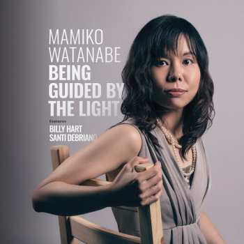CD Mamiko Watanabe: Being Guided By The Light