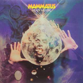 Album Mammatus: Heady Mental
