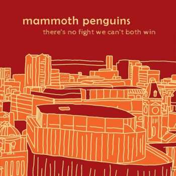 CD Mammoth Penguins: There's No Fight We Can't Both Win 513571