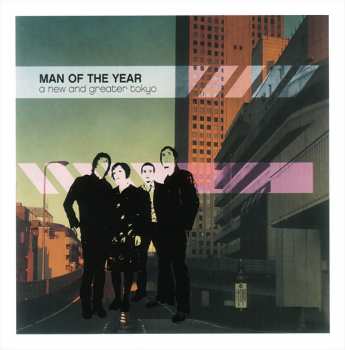Album Man Of The Year: A New And Greater Tokyo