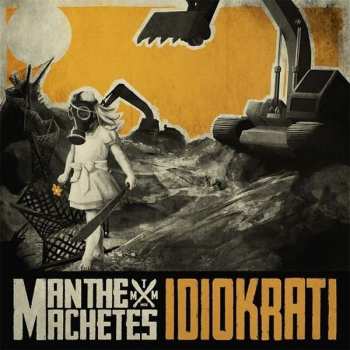 CD Man The Machetes: Idiokrati 17168