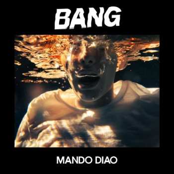 Album Mando Diao: Bang