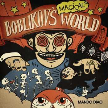 3LP/Box Set Mando Diao: Boblikov's Magical World (The Vinyl Collection Vol 1-3) LTD 474774