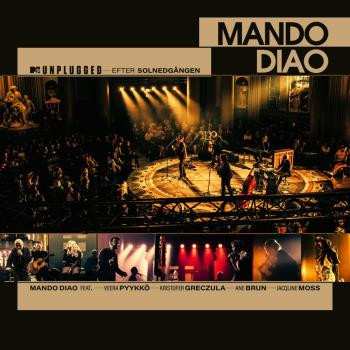 Album Mando Diao: MTV Unplugged - Efter Solnedgången