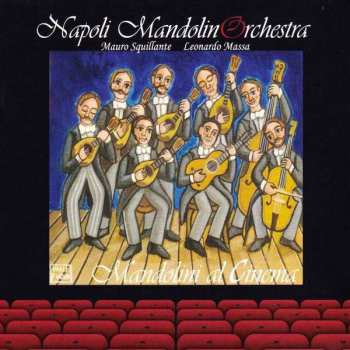 Mandolinenorchester Napoli: Mandolini Al Cinema