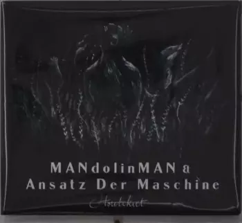 Mandolinman & Ansatz Der: Houtekiet