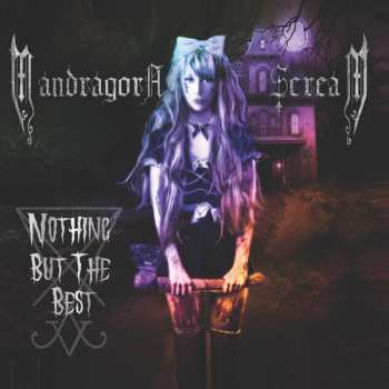 Album Mandragora Scream: Nothing but the best