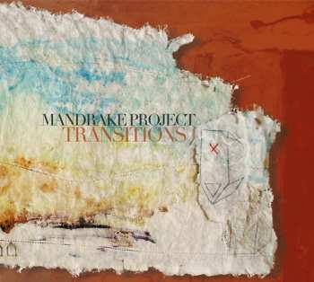 Album Mandrake Project: Transitions