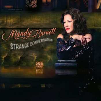 Album Mandy Barnett: Strange Conversation