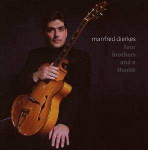 Album Manfred Dierkes: Four Brothers And A Thumb