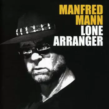 Manfred Mann: Lone Arranger