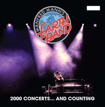 Album Manfred Mann's Earth Band: 2000 Concerts... And Counting