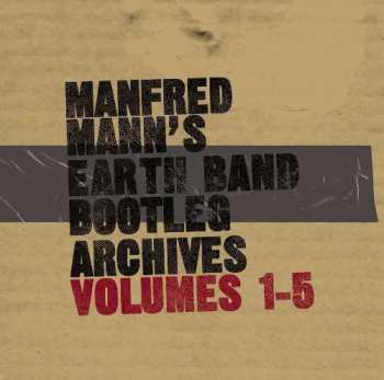 Album Manfred Mann's Earth Band: Bootleg Archives Volumes 1-5