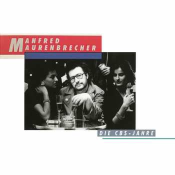 6CD Manfred Maurenbrecher: Die CBS-Jahre 439185