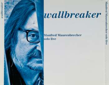 2CD Manfred Maurenbrecher: Wallbreaker - Manfred Maurenbrecher Solo Live 148281
