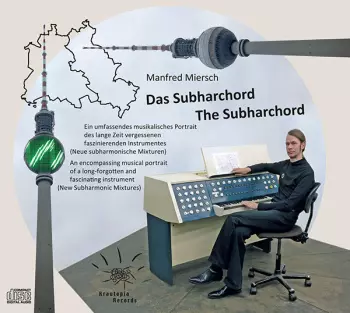 Das Subharchord - The Subharchord