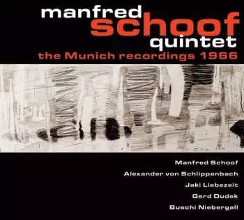 Manfred Schoof: Munich Recordings 1966