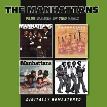 2CD Manhattans: There's No Me Without You / That's How Much I Love