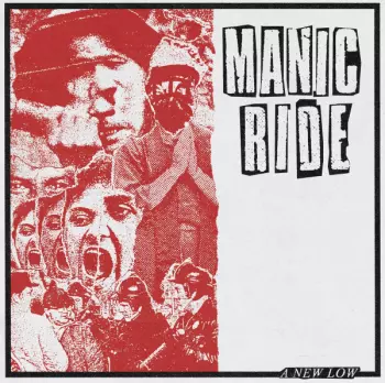 Manic Ride: A New Low