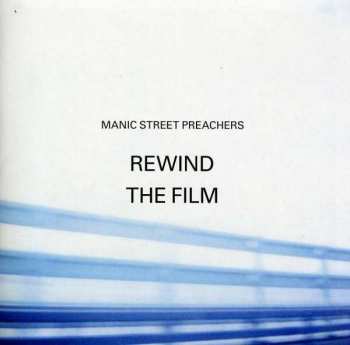 Album Manic Street Preachers: Rewind The Film