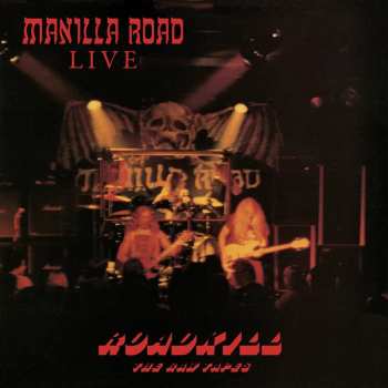 Album Manilla Road: Roadkill (Live)