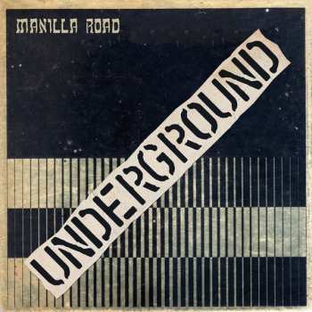 Album Manilla Road: Underground