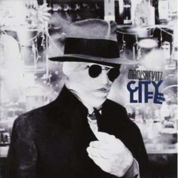 Album Manishevitz: City Life