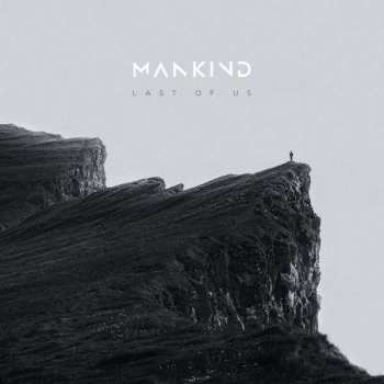 Album Mankind: Last Of Us